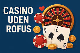 Bedste Casino Uden ROFUS Din Guide til Online Spil